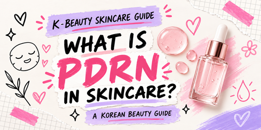 What Is PDRN in Skincare? A Korean Beauty Guide