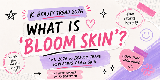 What Is ‘Bloom Skin’? The 2026 K-Beauty Trend Replacing Glass Skin